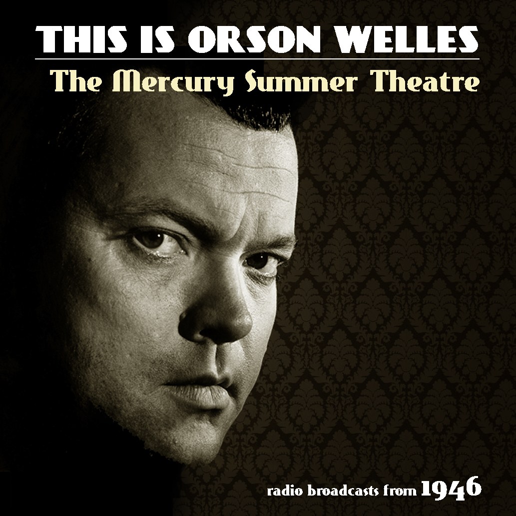 The Mercury Summer Theatre of the Air